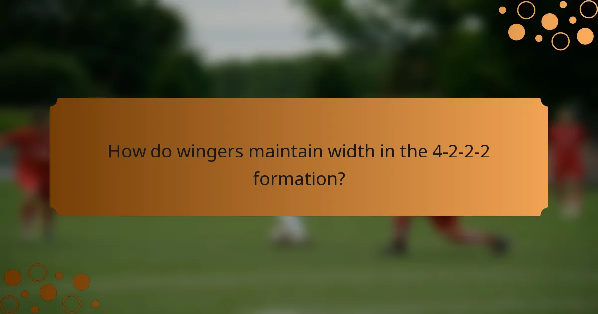 How do wingers maintain width in the 4-2-2-2 formation?