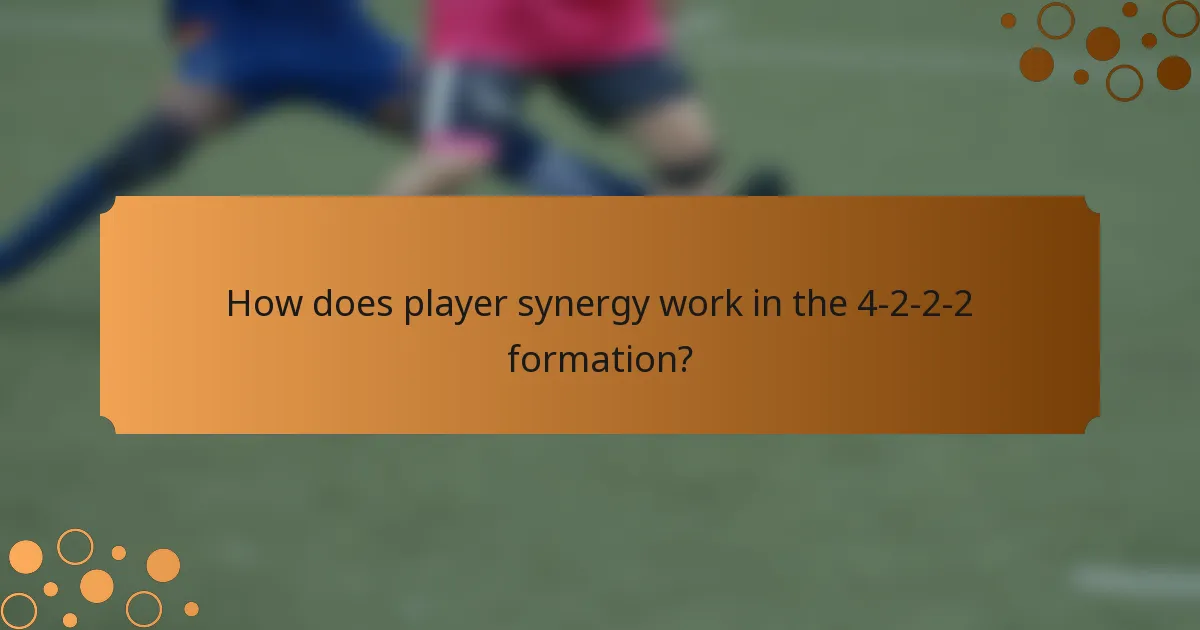 How does player synergy work in the 4-2-2-2 formation?