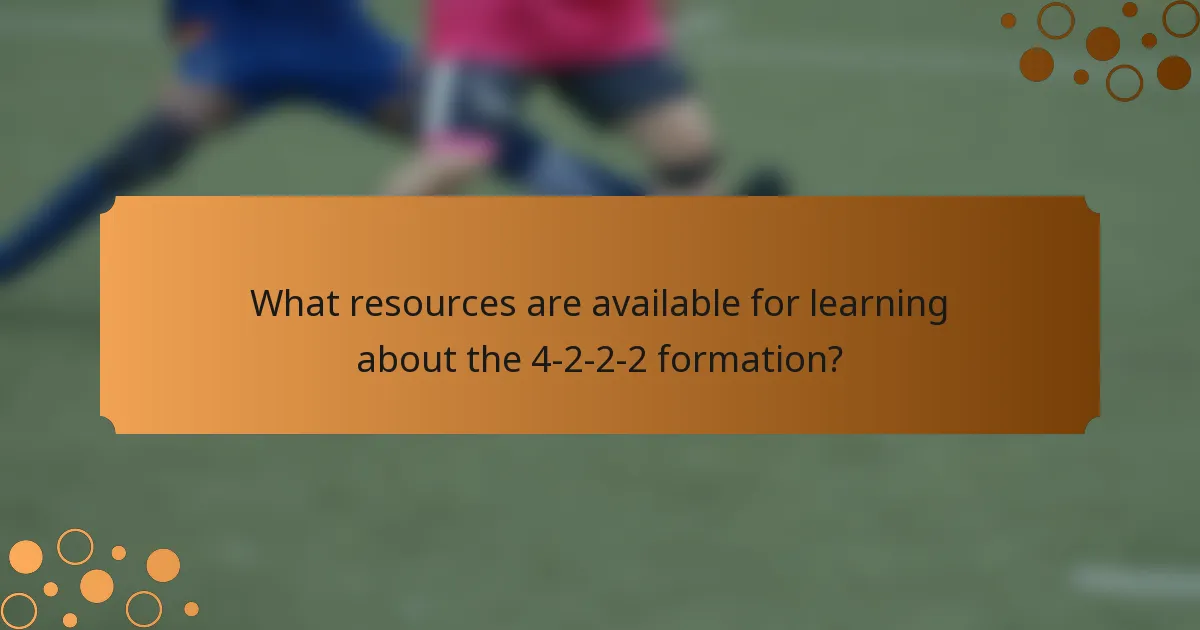 What resources are available for learning about the 4-2-2-2 formation?